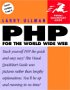 PHP for the www by Larry Ullman